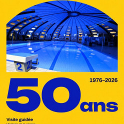 Les 50 ans de notre Piscine !